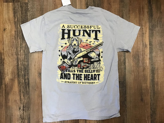 Straight Up Southern Tee Successful Hunt