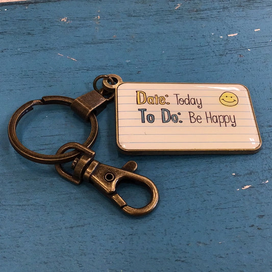 To Do: Be Happy Keychain