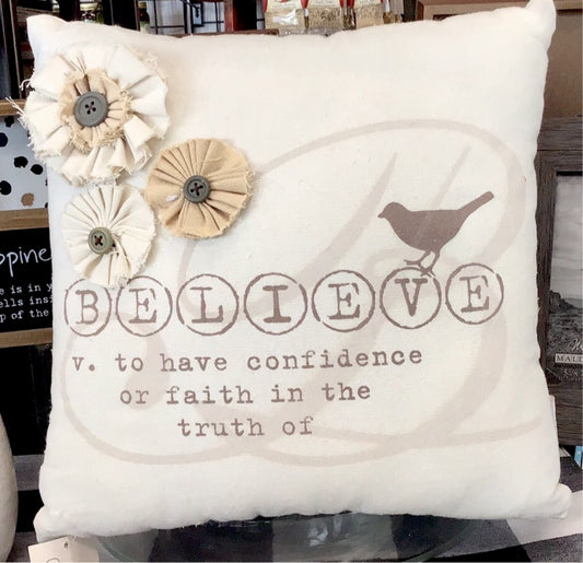 Believe Pillow