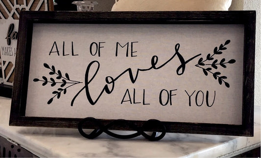 All of Me Wall Sign