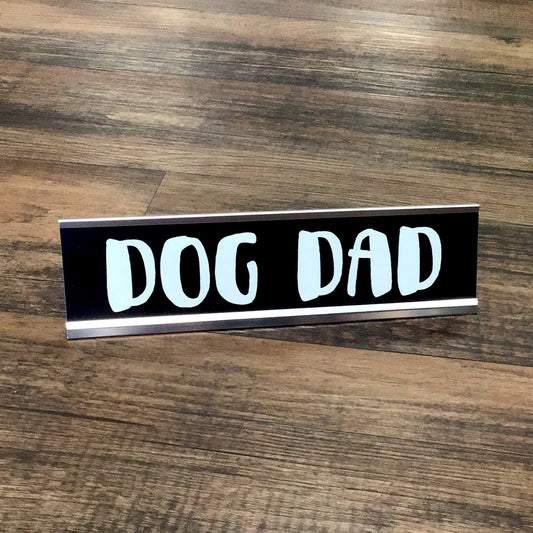 Dog Dad Sign