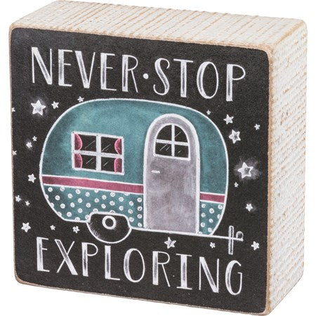 Box Sign - Never Stop Exploring