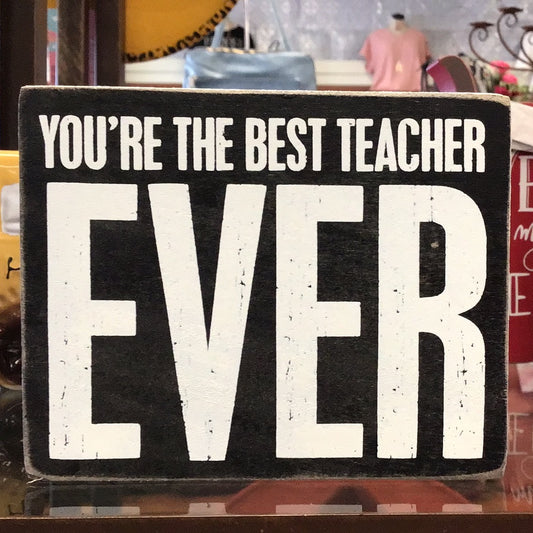 Box Sign - Best Teacher