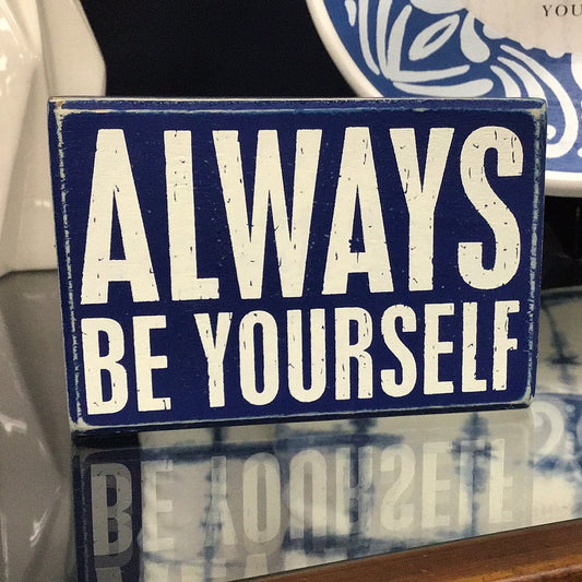 Box Sign - Be Yourself