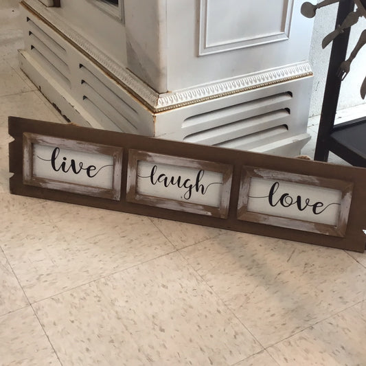 Live Laugh Love Sign