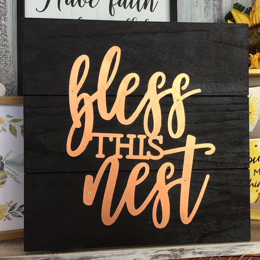 Bless This Nest Wooden Sign