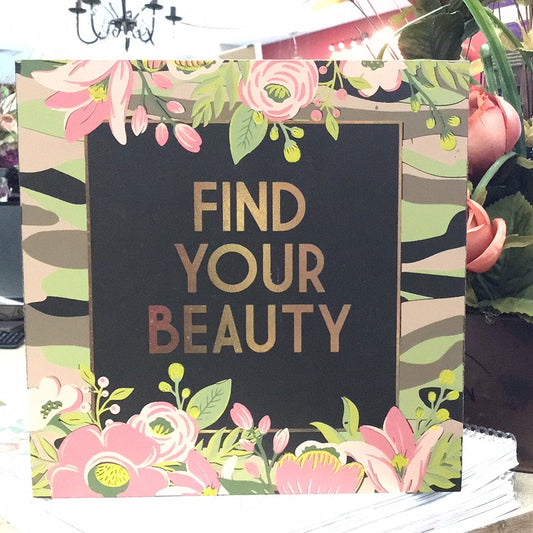 Box Sign - Find Your Beauty