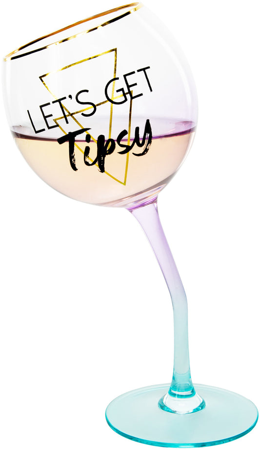 Let's Get Tipsy Wine Glass